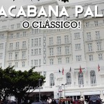 Dica Hotel Rio de Janeiro: Clássico Copacabana Palace