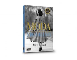 Dica de Leitura: Moda à Brasileira por Alice Ferraz